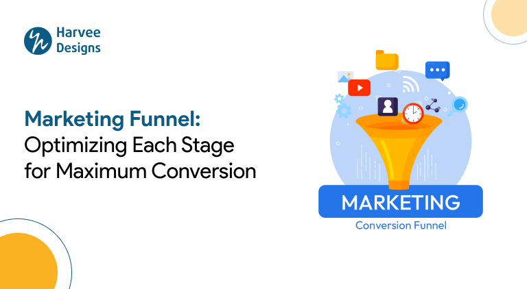 Marketing Funnel: Optimizing Each Stage for Maximum Conversion