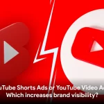 You tube shorts ads or You Tube video ads